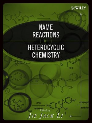 cover image of Name Reactions in Heterocyclic Chemistry